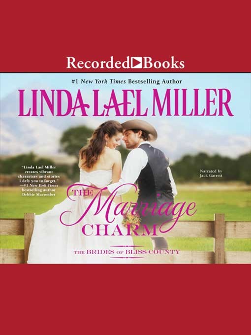 Title details for The Marriage Charm by Linda Lael Miller - Available